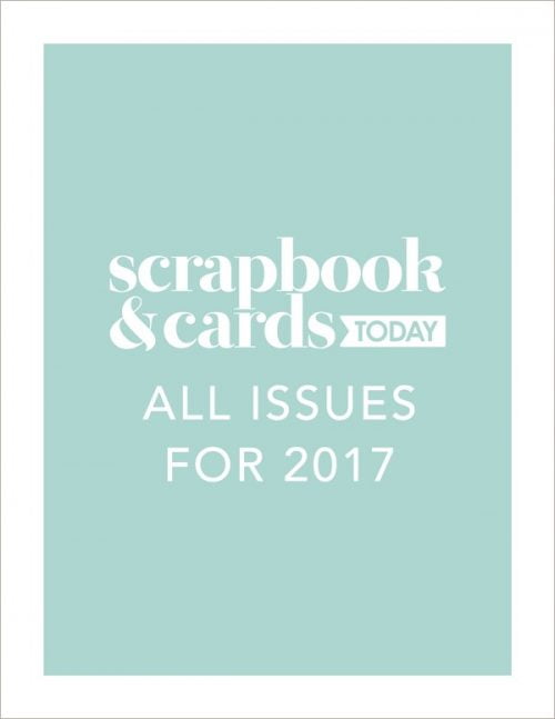 Scrapbook & Cards Today - 2017 Issues Subscription