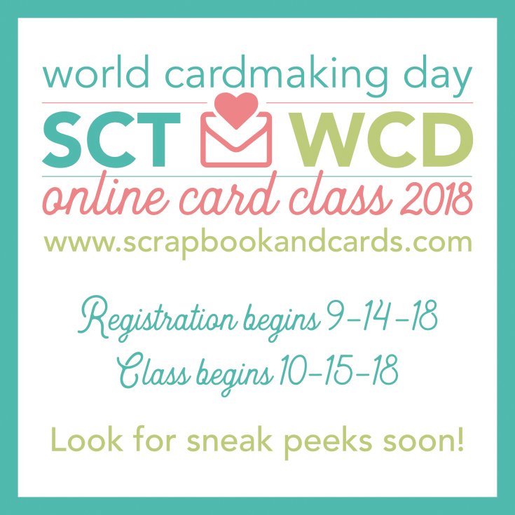 SCT World Cardmaking Day 2018 Online Class