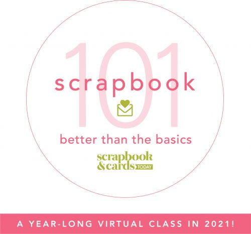 Scrapbook 101: Better than the Basics
