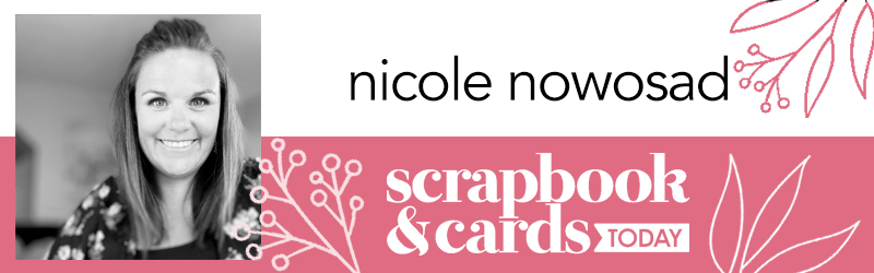 DIY embellishments with Nicole Nowosad! - Scrapbook & Cards Today