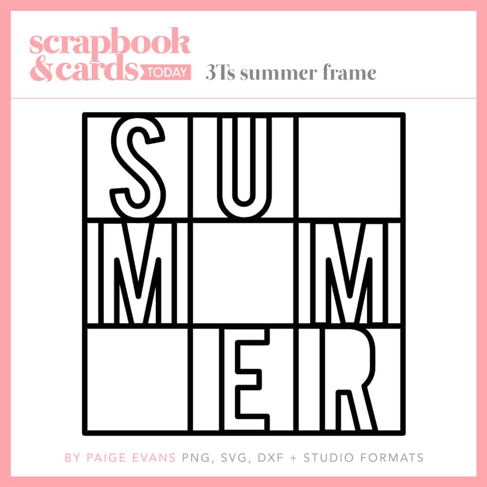Summer Cut FIle | Scrapbook & Cards Today magazine | Summer 2022