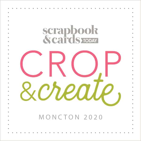 Crop & Create - Moncton 2020