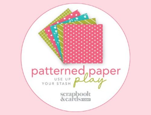 Patterned Paper Play: Last Call!