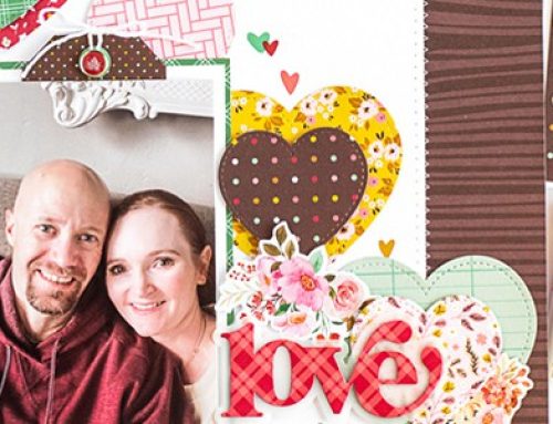 SCT Signature Love & Hearts Layout with Becki Adams